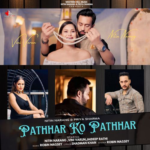 Pathhar Ko Pathhar Robin Massey MP3 Download