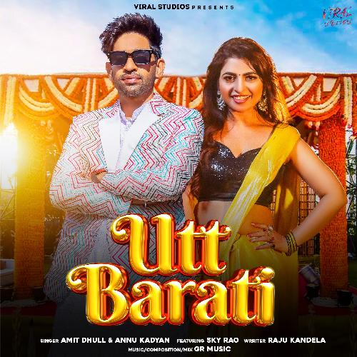 Utt Barati Annu Kadyan (AK Jatti) MP3 Download