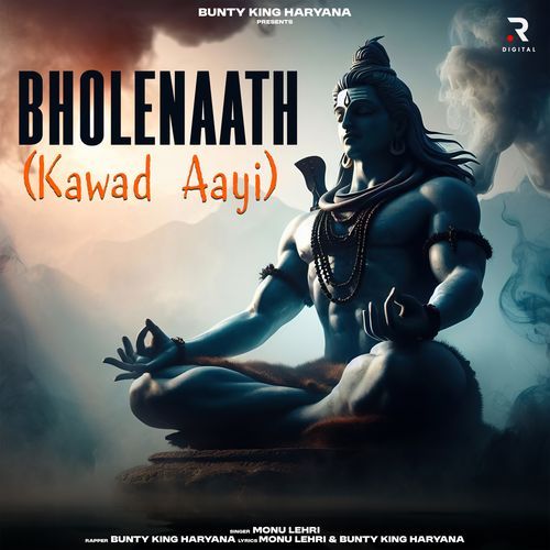 Bholenaath Kawad Aayi Bunty King Haryana MP3 Download
