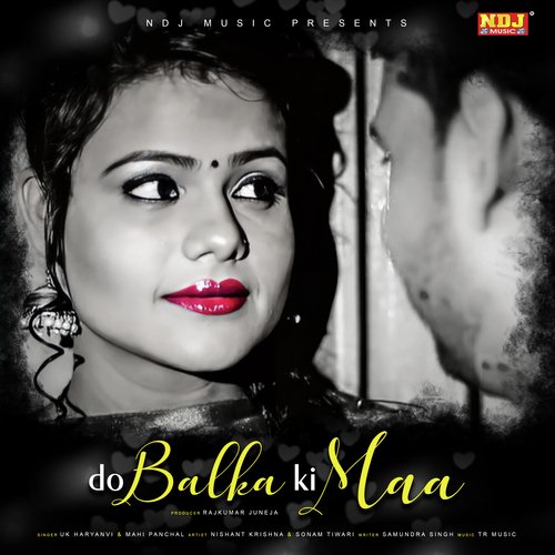 Do Balka Ki Maa Mahi Panchal MP3 Download