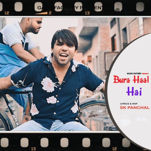 Bura Haal Hai SK Panchal MP3 Download