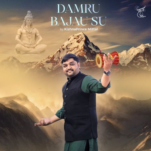Damru Bajau Su Kishna Prince Mittal MP3 Download