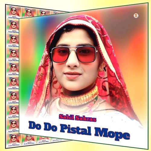 Do Do Pistal Mope Mewati Chhora MP3 Download