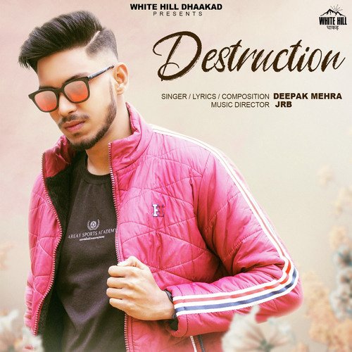 Destruction Deepak Mehra MP3 Download