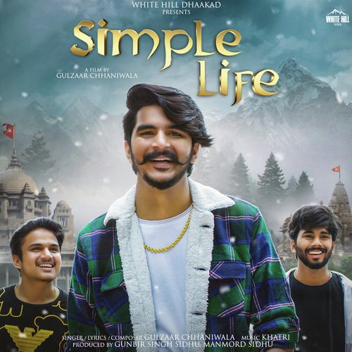 Simple Life Gulzaar Chhaniwala MP3 Download