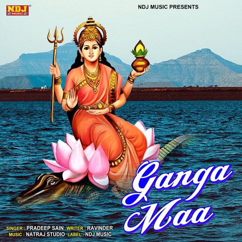 Ganga Maa Pradeep Sain MP3 Download