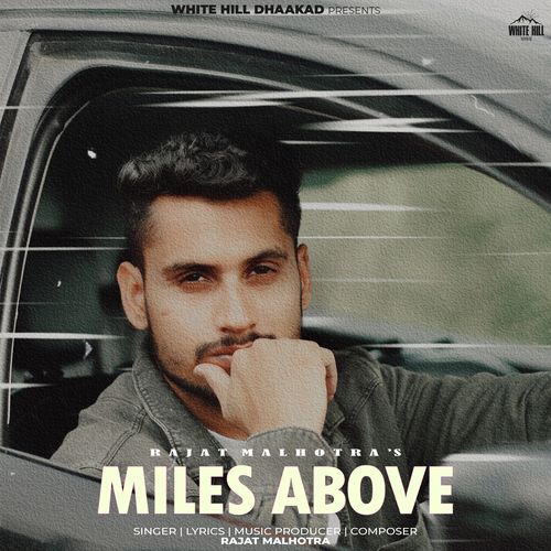 Miles Above Rajat Malhotra MP3 Download
