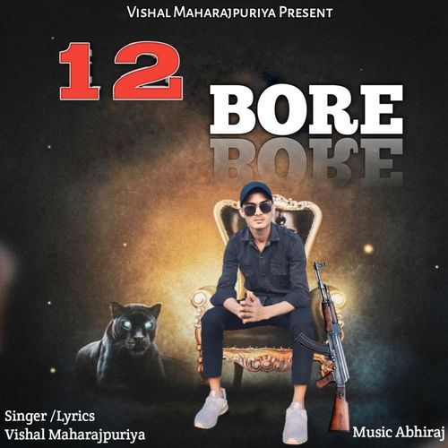 12 Bore Vishal Maharajpuriya MP3 Download