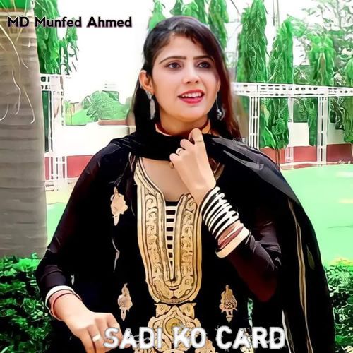 Sadi ko card MD Munfed Ahmed MP3 Download