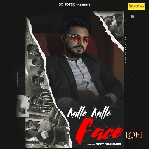 Kalle Kalle Face Lofi Meet Dhanauri MP3 Download