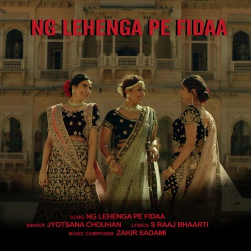 NG Lahenge Pe Fida Jyotsana Chouhan MP3 Download