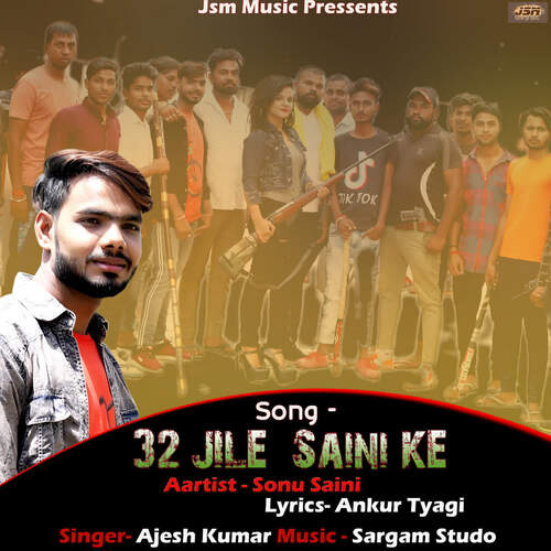 32 Jile Saini Ke Ajesh Kumar MP3 Download