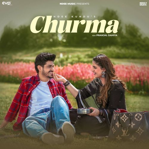 Churma (feat. Pranjal Dahiya) Upasna Gahlot MP3 Download