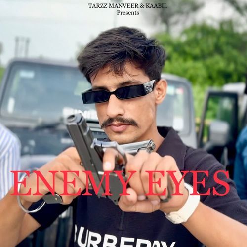 Enemy Eyes Tarzz Manveer Tarzz Manveer MP3 Download