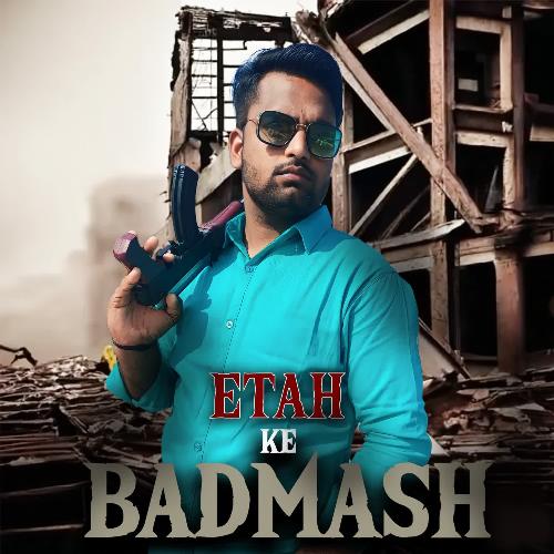 Etah Ke Badmash Sachin Chauhan MP3 Download