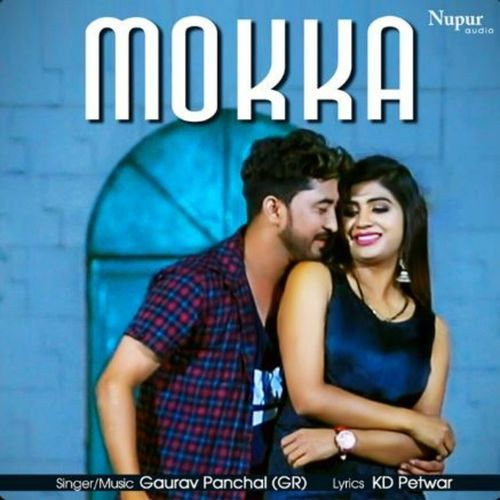 Mokka Gaurav Panchal (GR Music) MP3 Download
