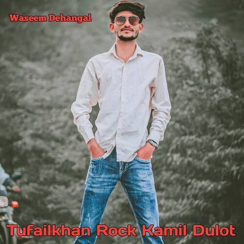 Tufailkhan Rock Kamil Dulot Vasim Hingotiya MP3 Download