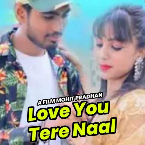 Love You Tere Naal Ankit Pali Aala MP3 Download