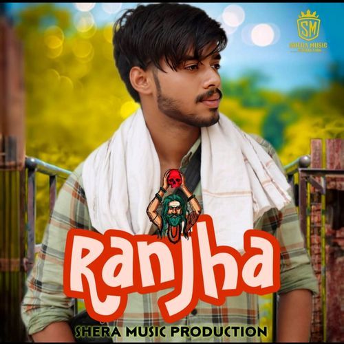 Ranjha Shera MP3 Download