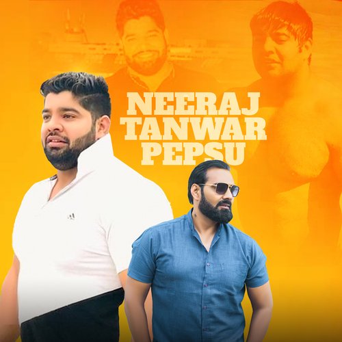 Neeraj Tanwar Pepsu Raj Baisoya MP3 Download
