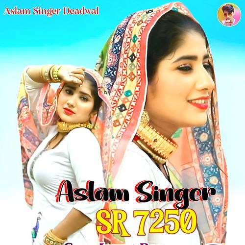 Aslam Singer SR 7250 Aslam Singer Zamidar MP3 Download