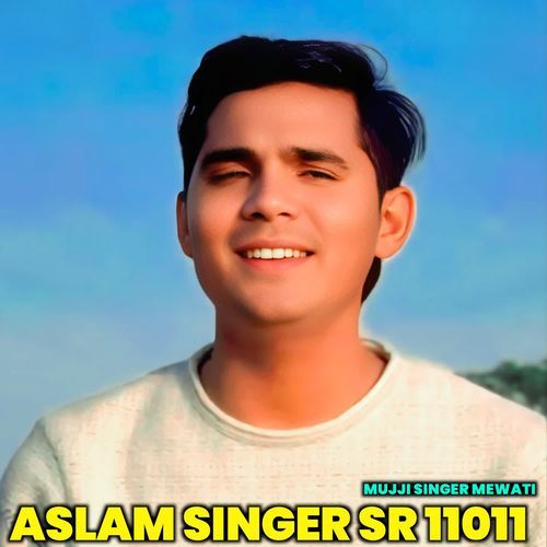 Aslam Singer Sr11011 MUJJI SINGER MEWATI MP3 Download