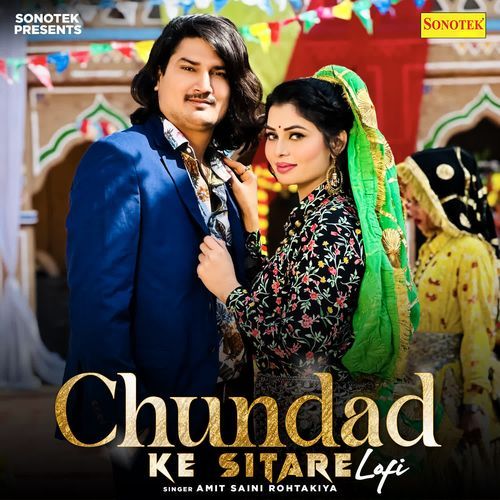 Chundad Ke Sitare Lofi Amit Saini Rohtakiya MP3 Download