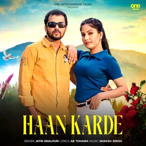Haan Karde Jatin Smalpuri MP3 Download
