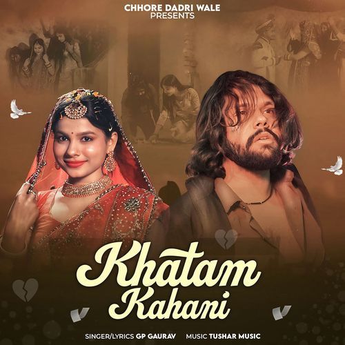 Khatam Kahani GP Gaurav MP3 Download