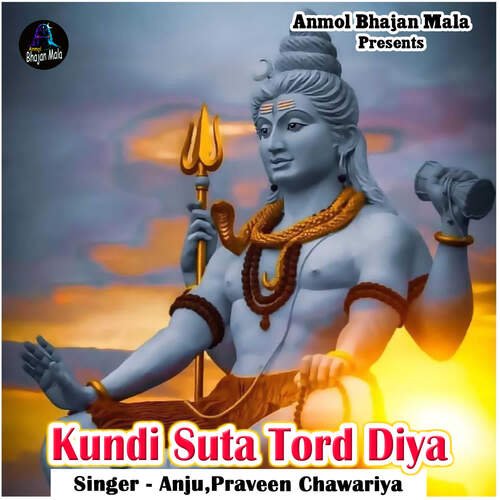 Kundi Suta Tord Diya Praveen Chawariya MP3 Download