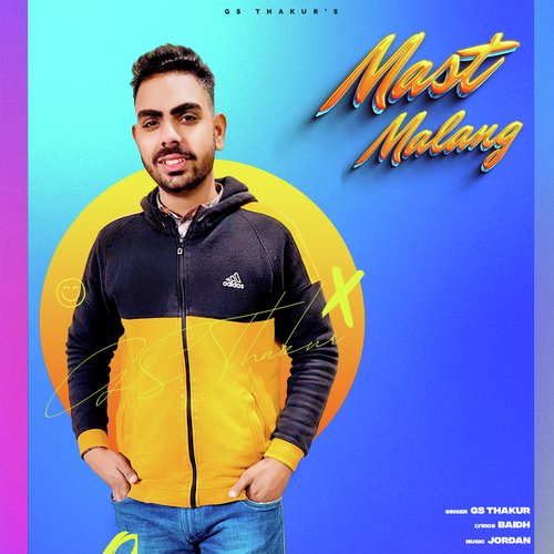 Mast Malang Gs Thakur MP3 Download