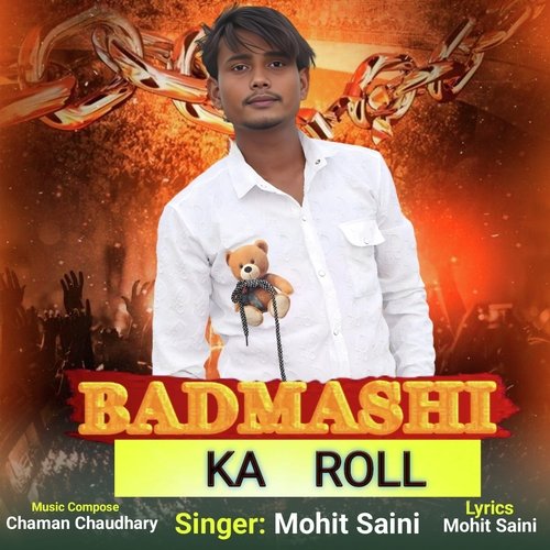 BADMASHI KA ROLL Mohit Saini MP3 Download