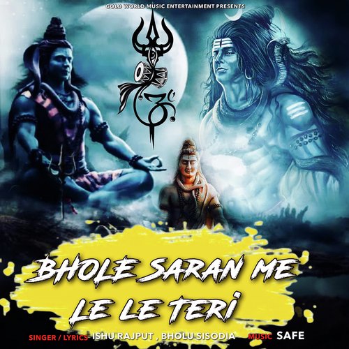 Bhole Saran Me Le Le Teri Bholu Sisodia MP3 Download