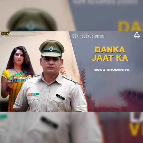 Danka Jaat Ka Sonu Khudaniya MP3 Download