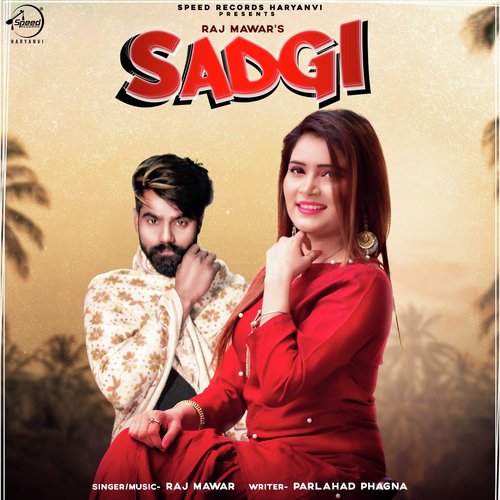 Sadgi Raj Mawar MP3 Download