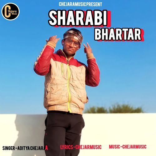 Sharabi bhartar Aditya chejara MP3 Download