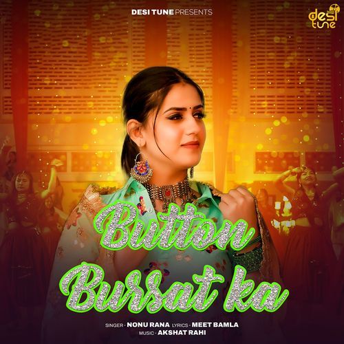 Button Burssat Ka Nonu Rana MP3 Download