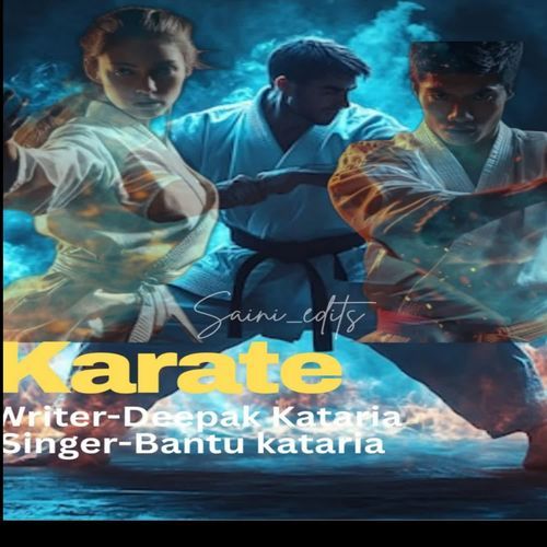 Karate Bantu Kataria MP3 Download