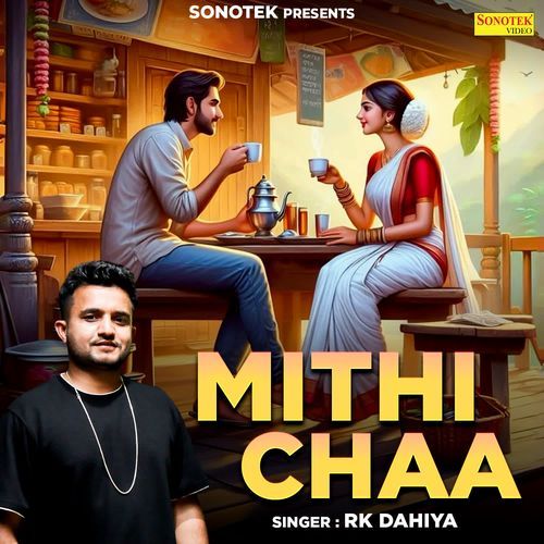 Mithi Chaa RK Dahiya MP3 Download