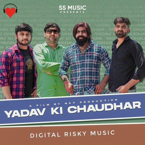 Yadav Ki Choudhar Kalu Yadav Sorkha MP3 Download