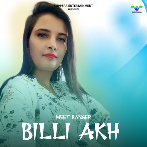 Billi Akh Meet Banger MP3 Download