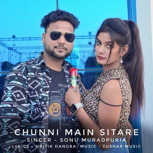 Chunni Main Sitare Sonu Muradpuria MP3 Download
