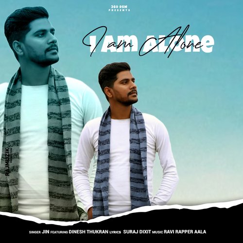 I Am Alone Jin MP3 Download