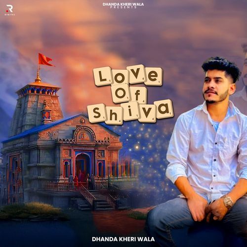 Love Of Shiv Dhanda Kheri Wala MP3 Download