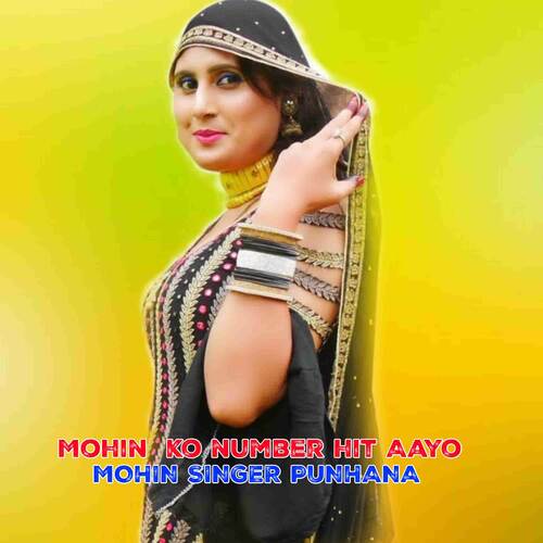 Mohin Ko Number Hit Aayo 1 Mohin Singer Punhana MP3 Download
