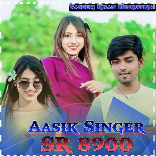 Aasik Singer SR 8900 Vaseem Khan Hingotiya MP3 Download