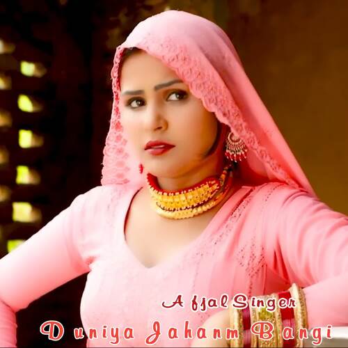 Duniya Jahanm Bangi Afjal Singer MP3 Download