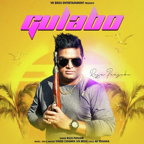 Gulabo Raju Punjabi MP3 Download