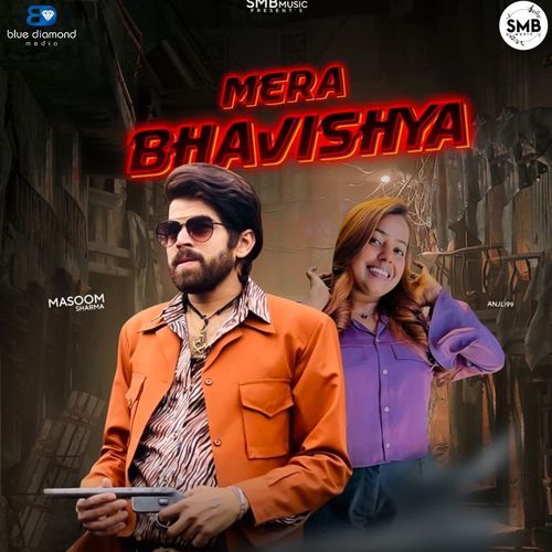 Mera Bhavishya Anjali 99 MP3 Download