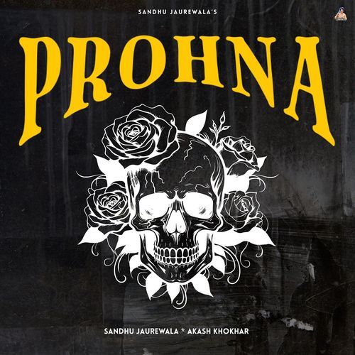 Name Prohna (feat. Sandhu Jaurewala) Sandhu Jaurewala MP3 Download